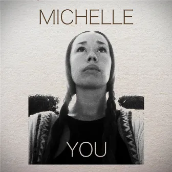 You by Michel'le