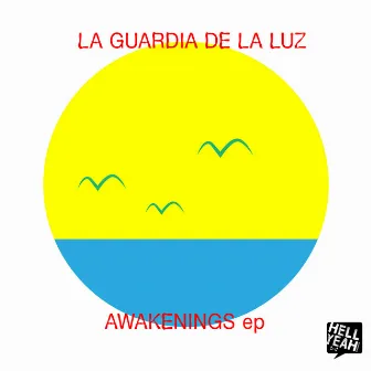 Awakenings EP by La Guardia De La Luz