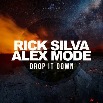 Drop It Down by Alex Mode