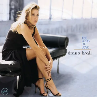 The Look Of Love by Diana Krall