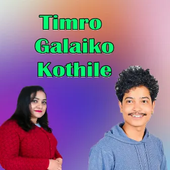 Timro Galaiko Kothile by Sobha Thapa