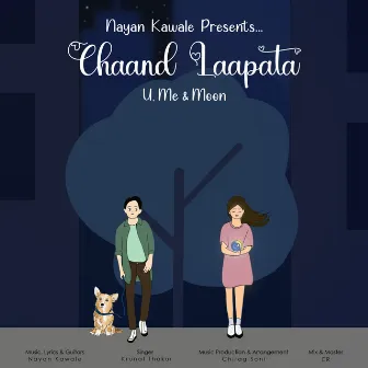 Chaand Laapata - U, Me & Moon by Nayan Kawale