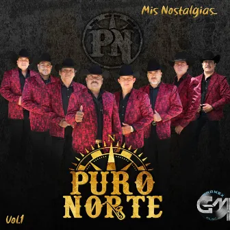 Mis Nostalgias Vol.1 by Puro Norte