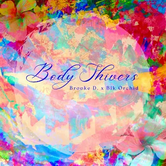 Body Shivers by Brooke Leialoha