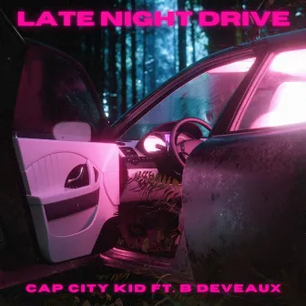 Late Night Drive by Cap City Kid