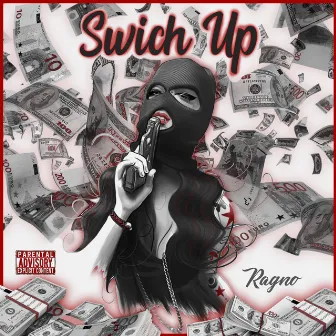 Swich Up by Ragno