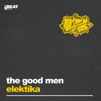 Elektika by The Good Men