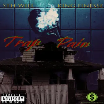 Trap Pain by 5th Will