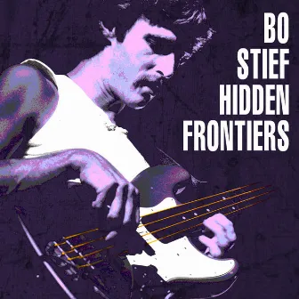 Hidden Frontiers by Bo Stief