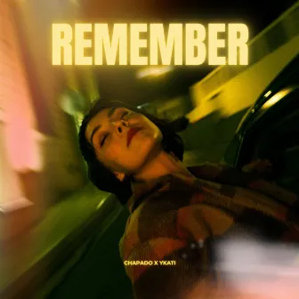 Remember by Chapado