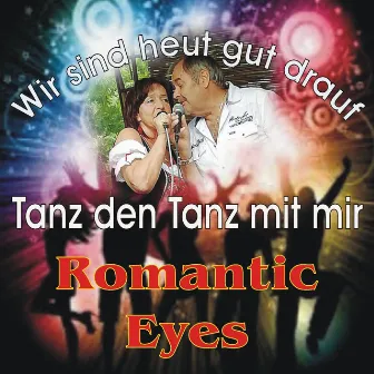 Tanz den Tanz mit mir by Romantic Eyes