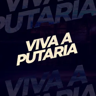 Viva a Putaria by Dj Theuzin