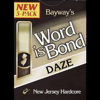 Word Is Bond by Bayway NJ