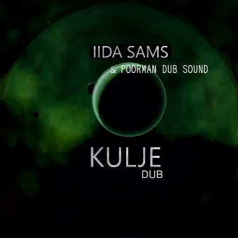 Kulje Dub (feat. Studiored) by Iida Sams