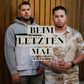 Beim letzten Mal by McN