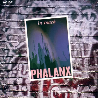 IN TOUCH by PHALANX