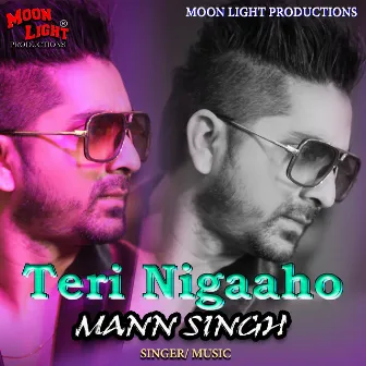 Teri Nigaaho by Manpreet