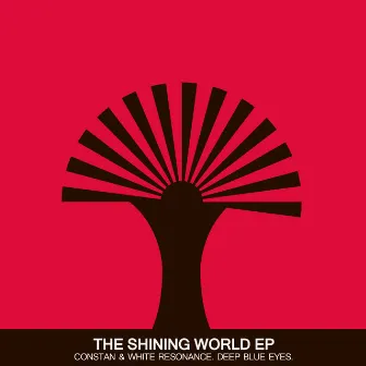 The Shining World EP by Constan