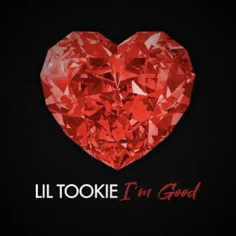 I'm Good by So Raw Tookie