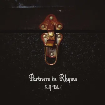 Self Titled by Partners in Rhyme