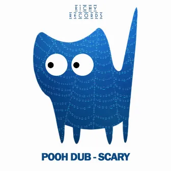 Scary by Pooh Dub