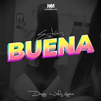 Estás Buena by DeNegri