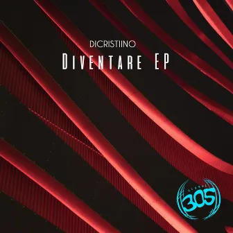 DIVENTARE EP by Dicristino