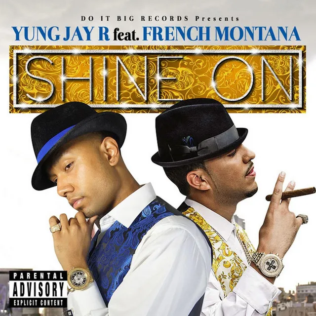 Shine On (feat. French Montana)