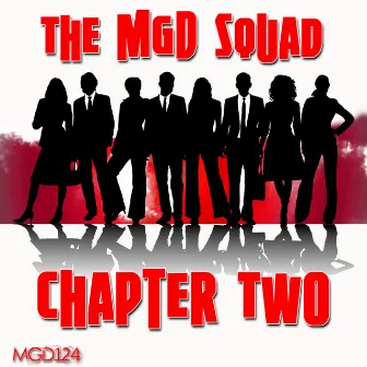 The MGD Squad: Chapter Two by Woolie Ballsax