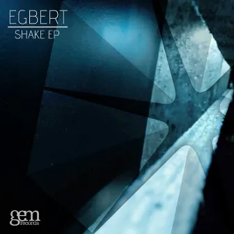 Shake EP by Egbert