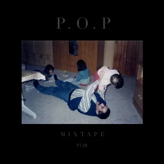 P.O.P Mixtape pt.3 by Şam