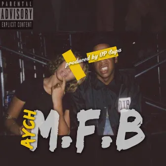 M.F.B. by Aych