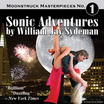 Moonstruck Masterpieces No. 1 by William Jay Sydeman