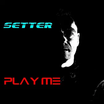 Play Me by Setter