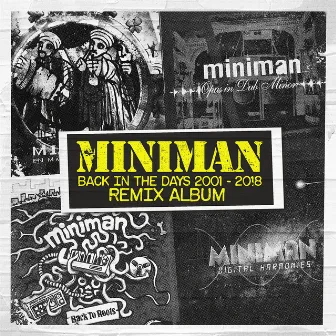 Back in the Days (Remix Album 2001-2018) by Miniman