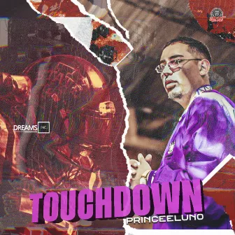 Touchdown by Prince Eluno