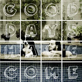 Good Days Have Come by Felipe Cazaux