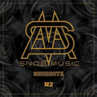 Snobmusic 2 by Snobboyz