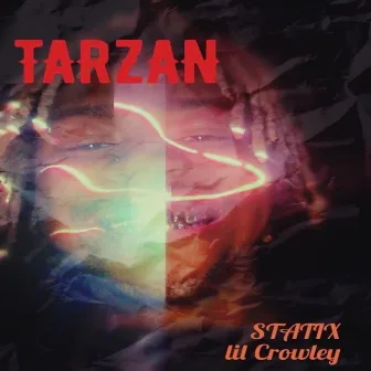 TARZAN by Statixlilcrowley