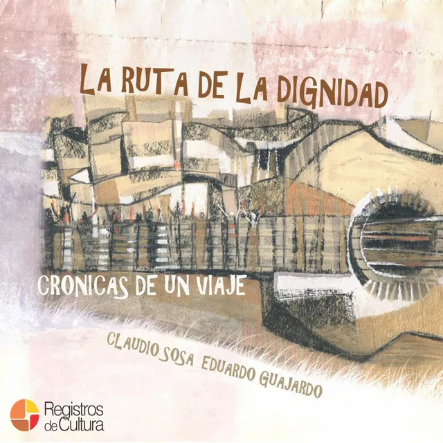 La Ruta de la Dignidad