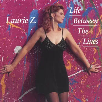 Life Between the Lines by Laurie Z.