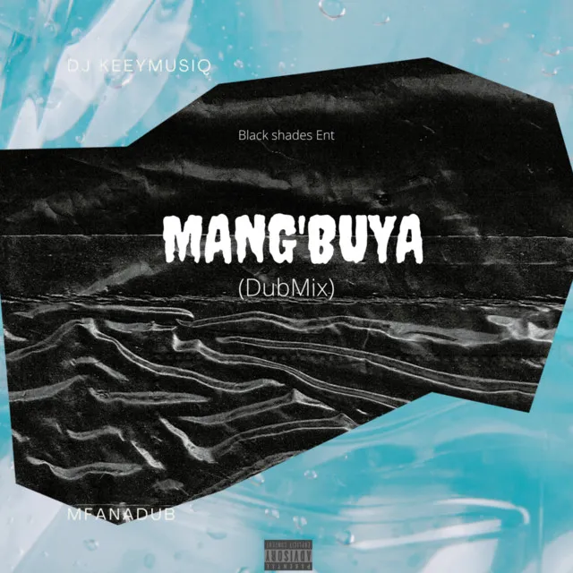 Mang'Buya (DubMix)