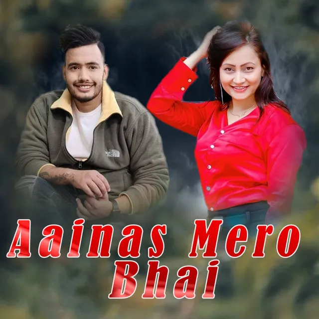 Aainas Mero Bhai