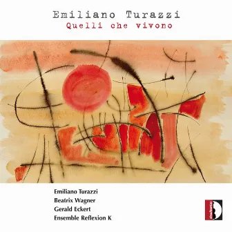 Emiliano Turazzi: Quelli che vivono by ensemble reflexion K