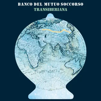 Transiberiana (Bonus Tracks Version) by Banco Del Mutuo Soccorso