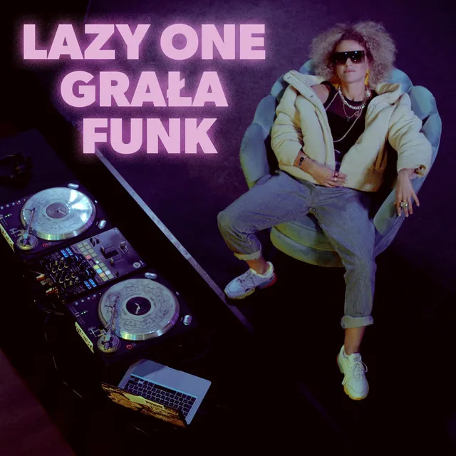 LazyOne grała funk