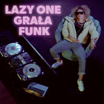 LazyOne grała funk by WCK