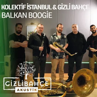 Balkan Boogie (Akustik) by Kolektif İstanbul