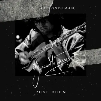 Rose Room (Live at Rondeman) by JuanMa Torres