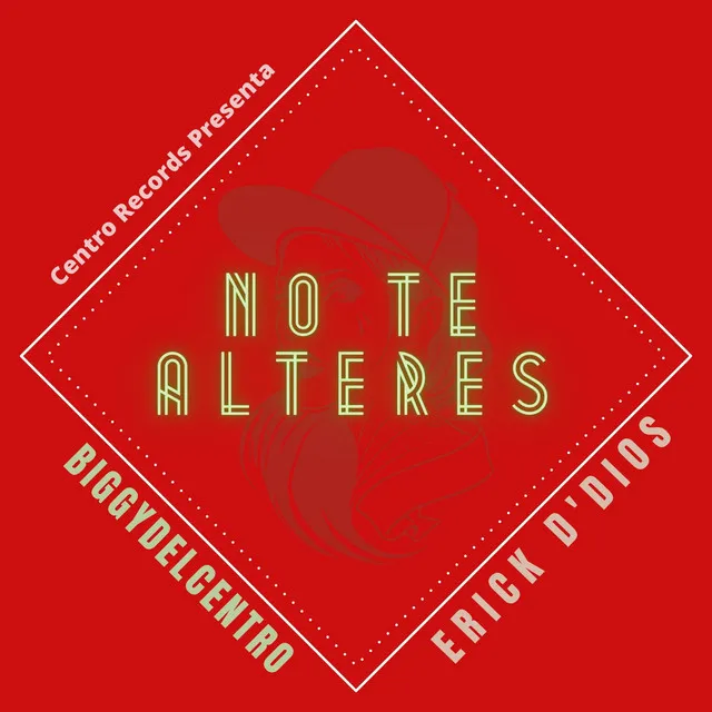 No Te Alteres